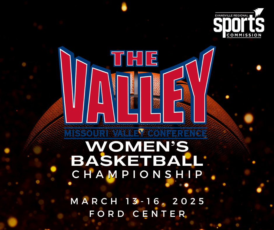 Evansville Regional Sports Commission to host the 2025 MVC Women’s Basketball Championship at Ford Center